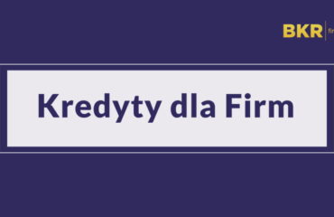 Kredyty_dla_Firm_2020_BKR_Finance_firmowi_doradcy_kredytowi-1024x536